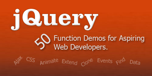 50 jQuery Function Demos for Aspiring Web Developers 50 jQuery Function Demos for Aspiring Web Developers