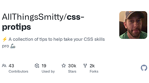 GitHub - AllThingsSmitty/css-protips: ⚡️ A collection of tips to help take your CSS skills pro 🦾