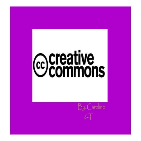 Creative Commons and its different licenses