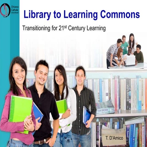 Library to learning commons ocsb