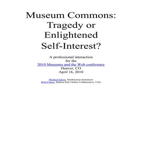 Museum Commons: A professional interaction (Museums and the Web 2010, Michael...