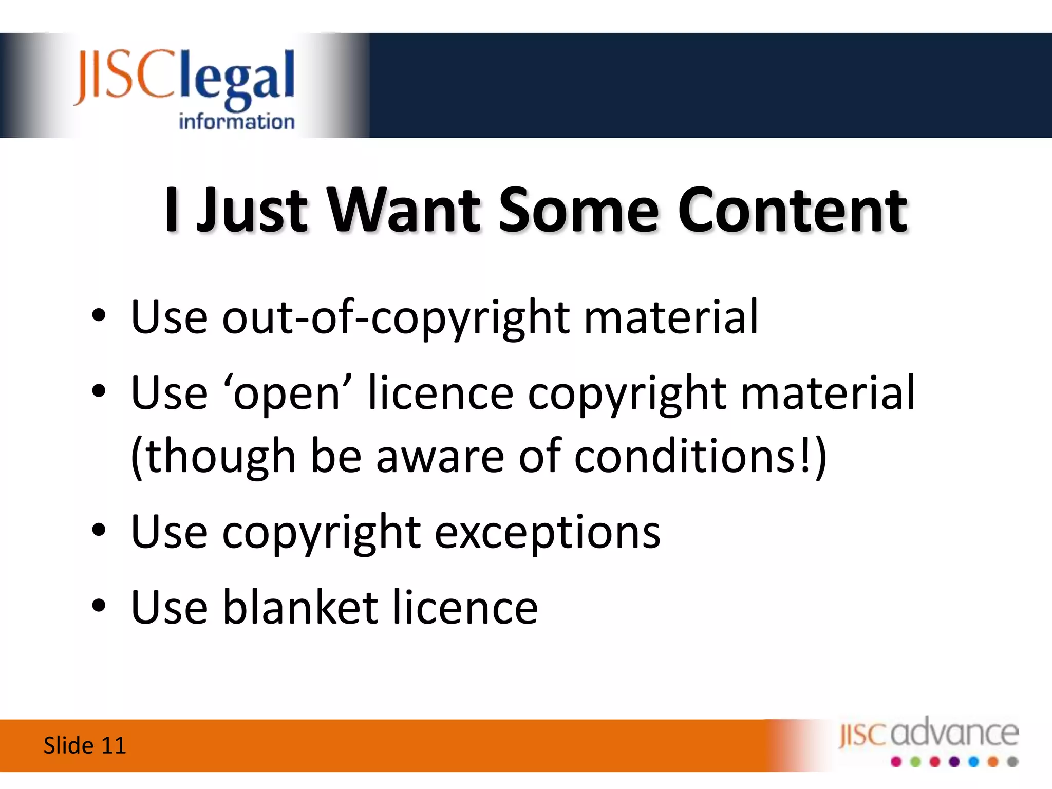 Copyright in One SlideCopyright controls copying and other ‘restricted acts’You must own copyright, or have the permission of the copyright holder, in order to do the ‘restricted acts’A few education-relevant exceptions