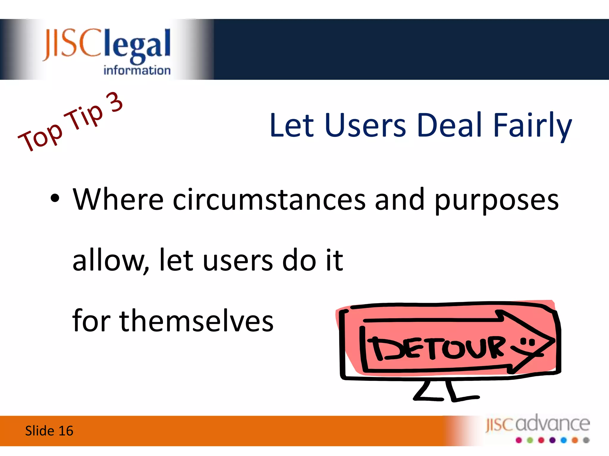 Top Tip 1Facilitation, not ComplianceCopyright is good!How to use other people’s stuff onlineConfidence!