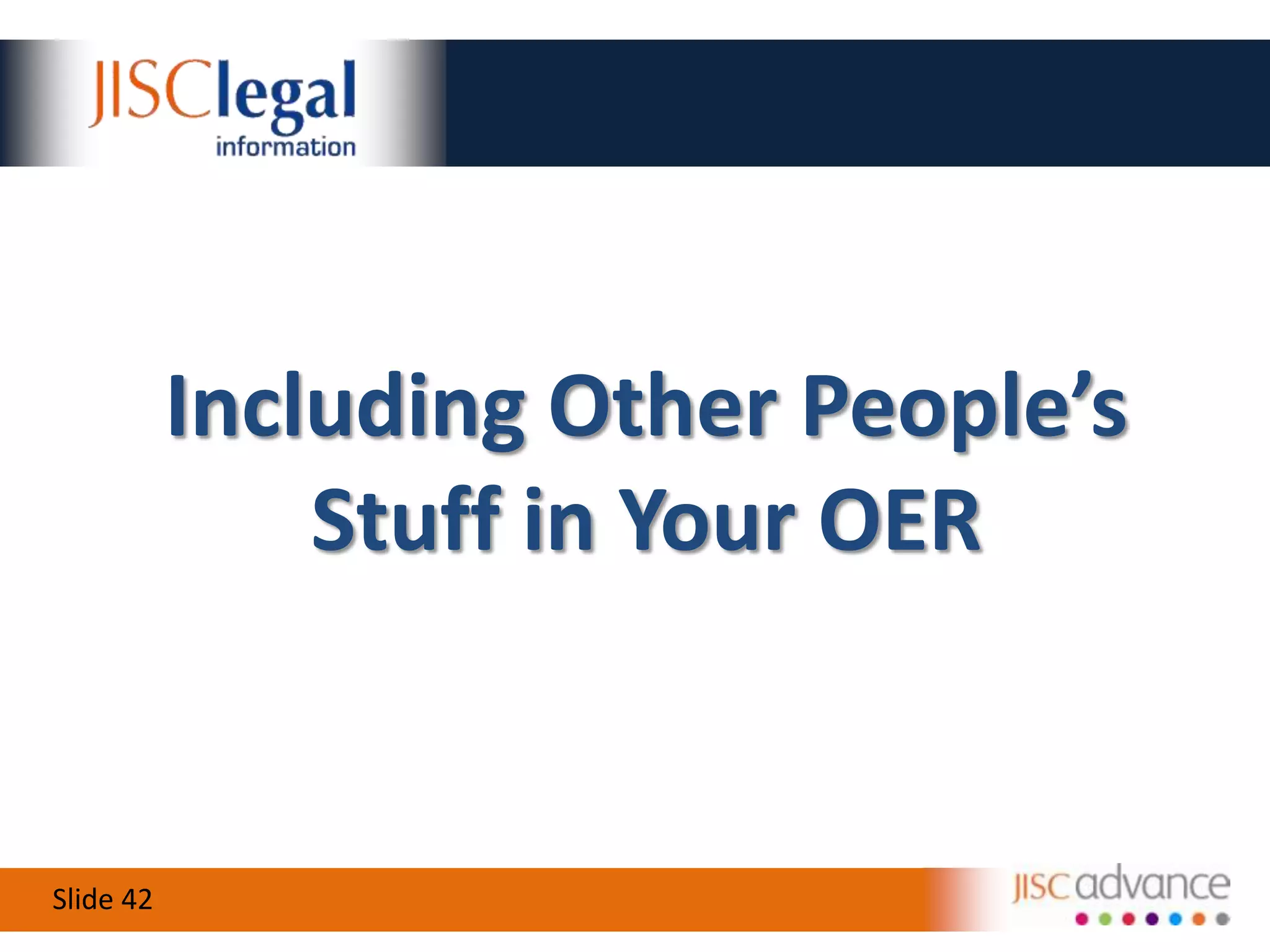 Some Scenarios for DiscussionJISC Legal originally licensed its materials under a short, bespoke licence, allowing liberal use in the education context, but restricting commercial use and requiring permission for adaptation.  It’s now moved to a CC BY licence.  What were we thinking?!