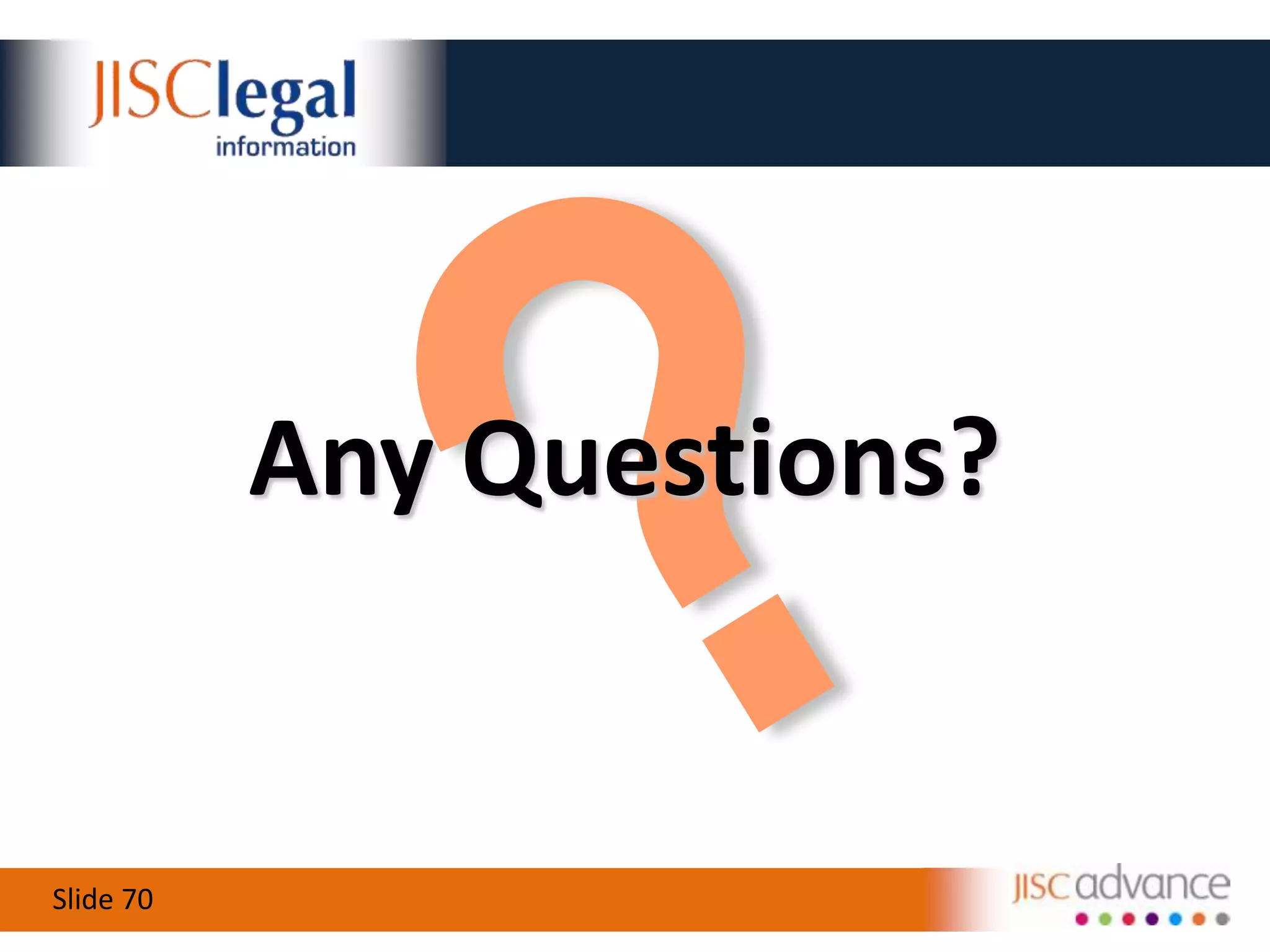 OER Without (Legal) TearsHelp out users – define your terms such as attribution and commercial useUse and contribute CC licensed material to repositories, databases and collectionsMove copyright up the agenda.  The potential benefits (and savings) are huge.