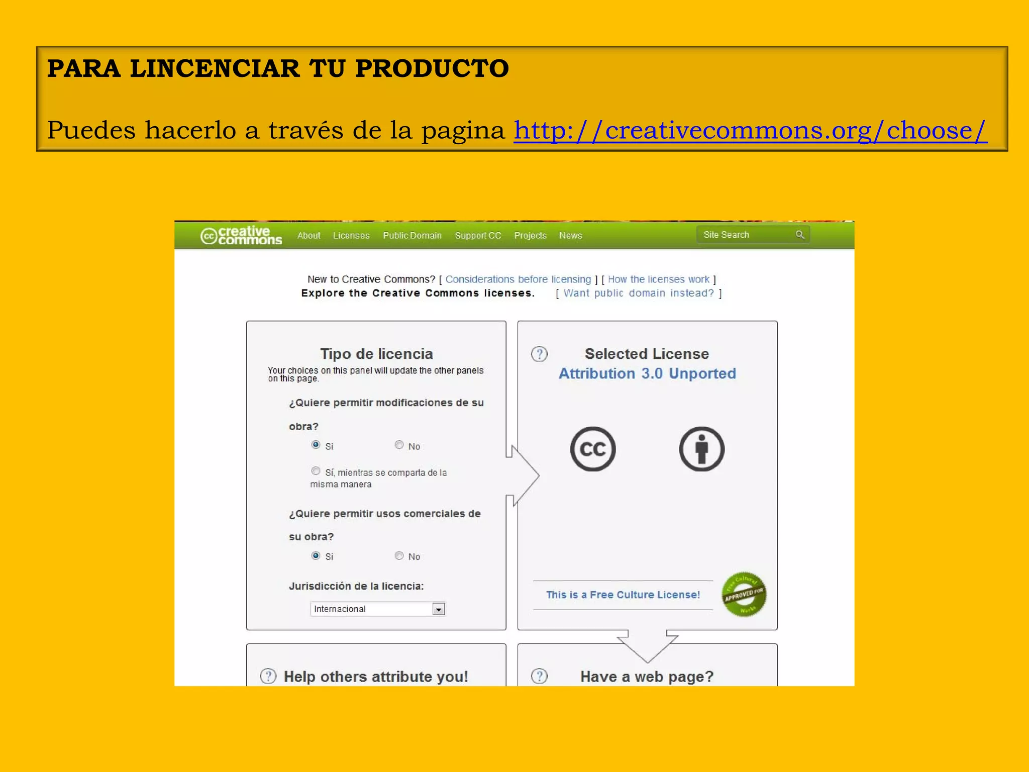 PARA LINCENCIAR TU PRODUCTO

Puedes hacerlo a través de la pagina http://creativecommons.org/choose/
 