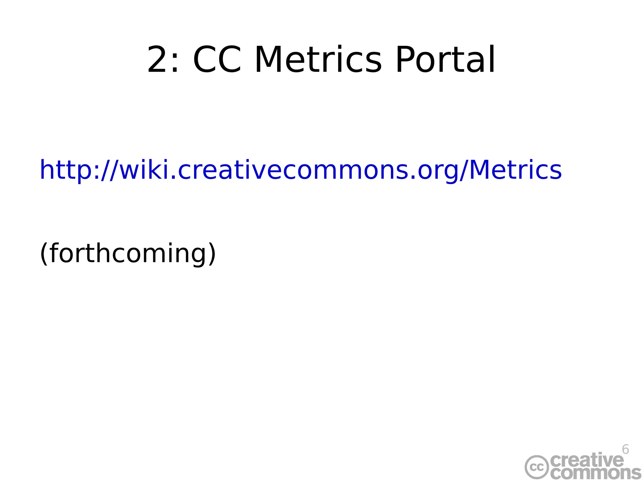 ACIA 2008: Toward Useful Creative Commons Adoption Metrics