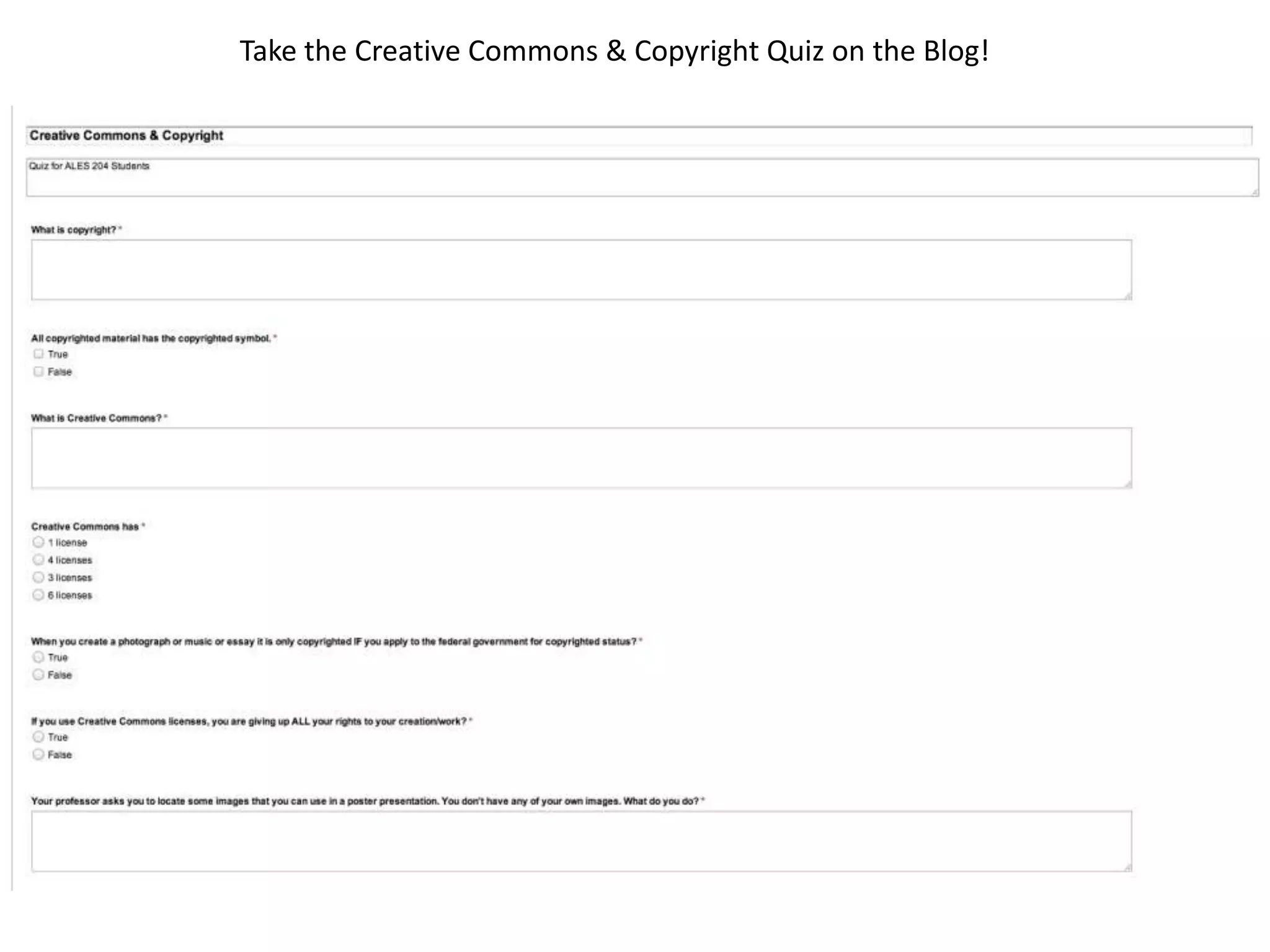 Take the Creative Commons & Copyright Quiz on the Blog!
 