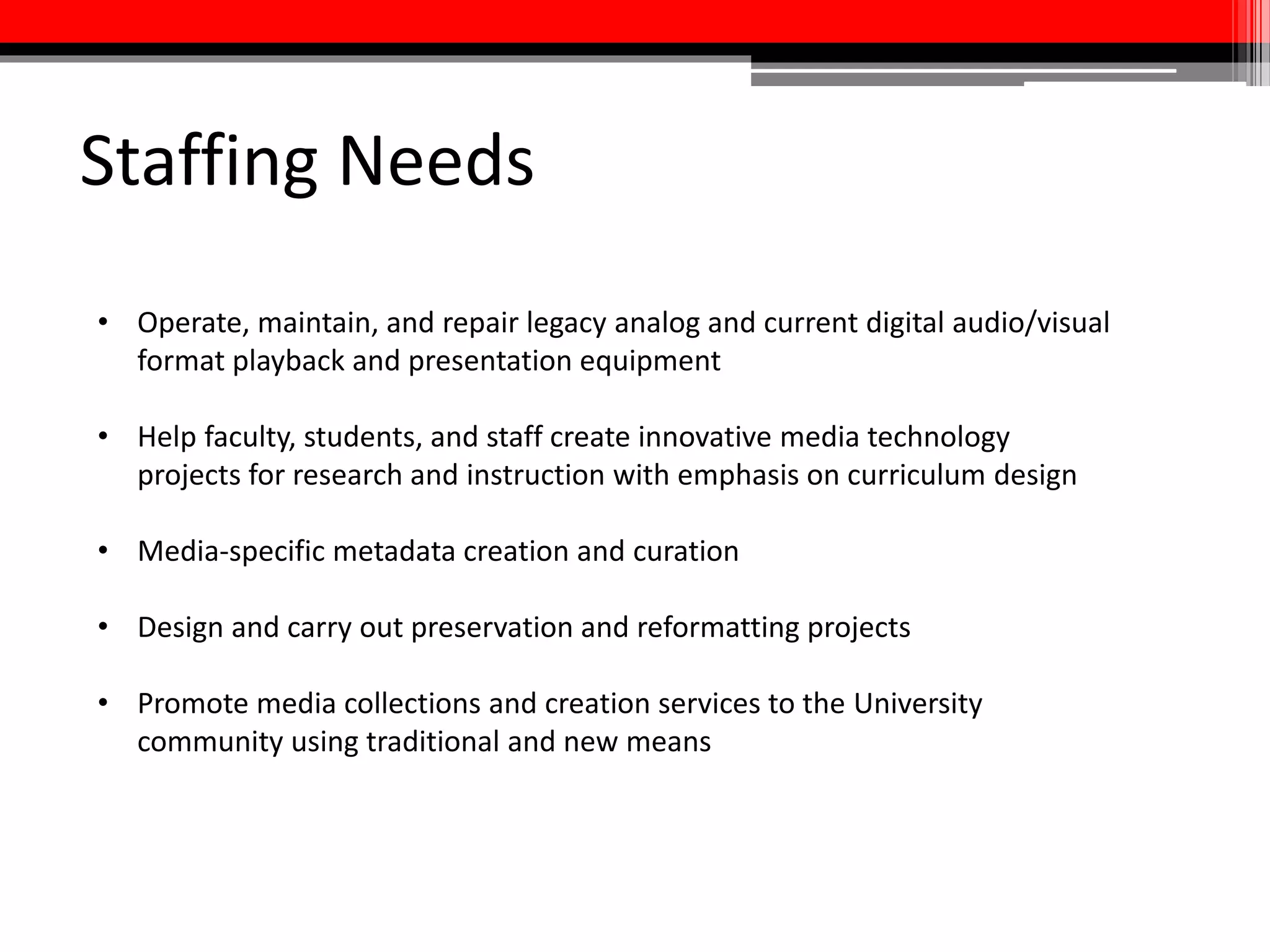 Partnerships
Overview:
Partnerships should be built around skills and programming
instead of being limited to shared equipment. Within the
Libraries all of the commons will be networked and utilize
similar staffing models to provide a core set of services and
equipment with each individual commons taking on unique
characteristics as appropriate.
 