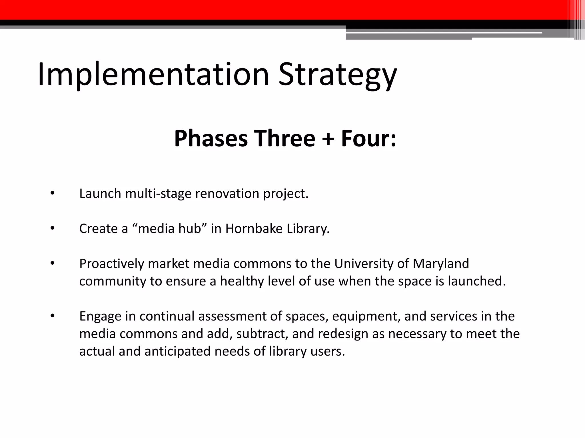 What’s Next
• Report will be reviewed by Library Management Group
• Pending their approval, it will be presented to Library
Assembly and disseminated to staff
• Phase one initiatives will commence this summer
• We will follow this roadmap regardless of whether or
not funding comes through as quickly as we hope
 