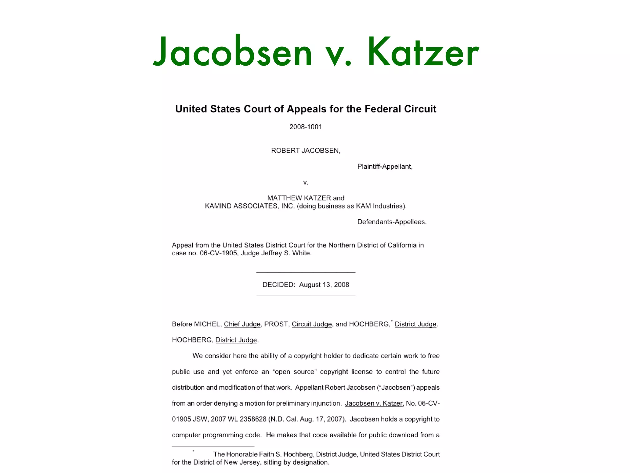 Jacobsen v. Katzer
 