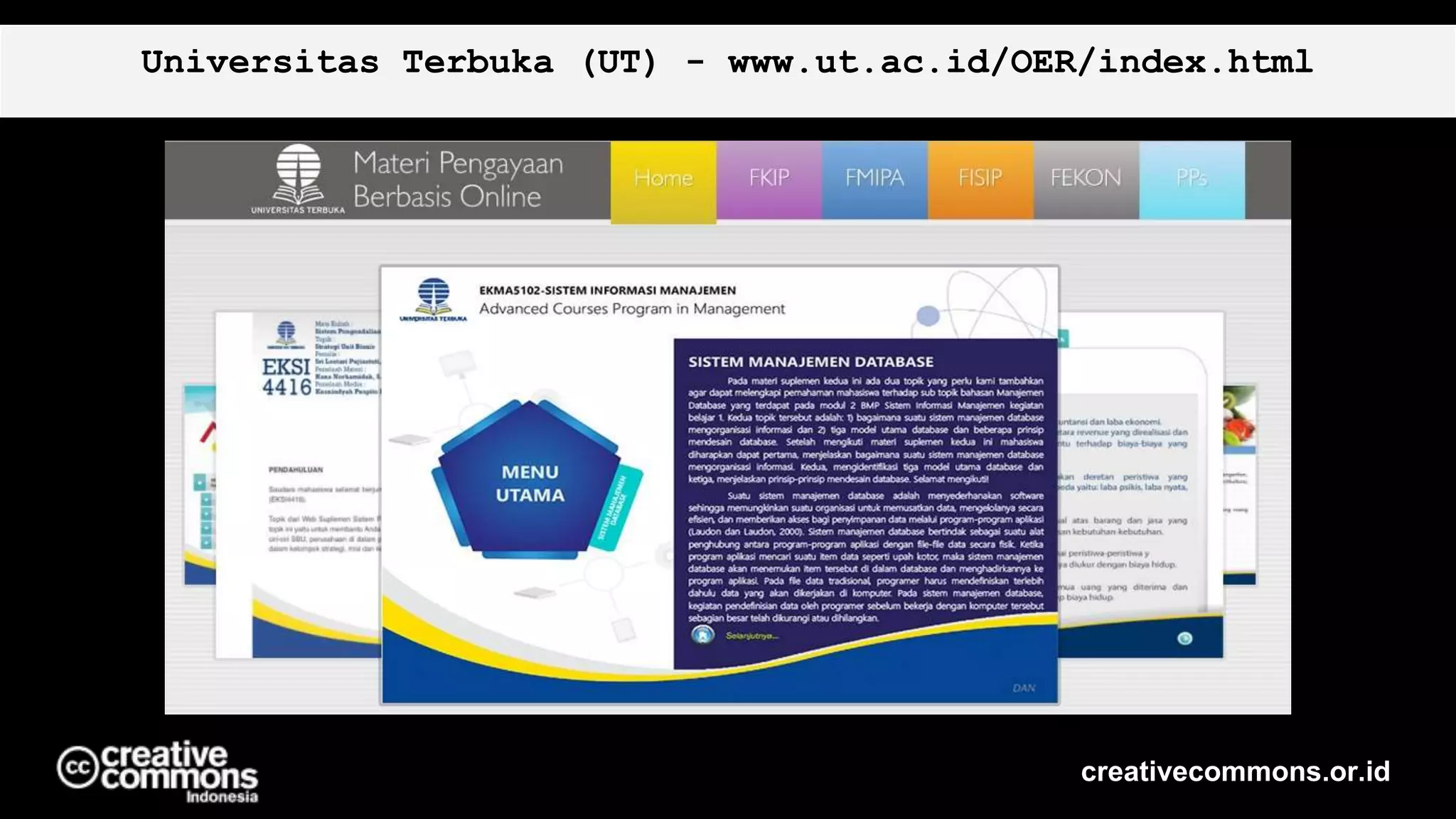 Universitas Terbuka (UT) - www.ut.ac.id/OER/index.html
creativecommons.or.id
 