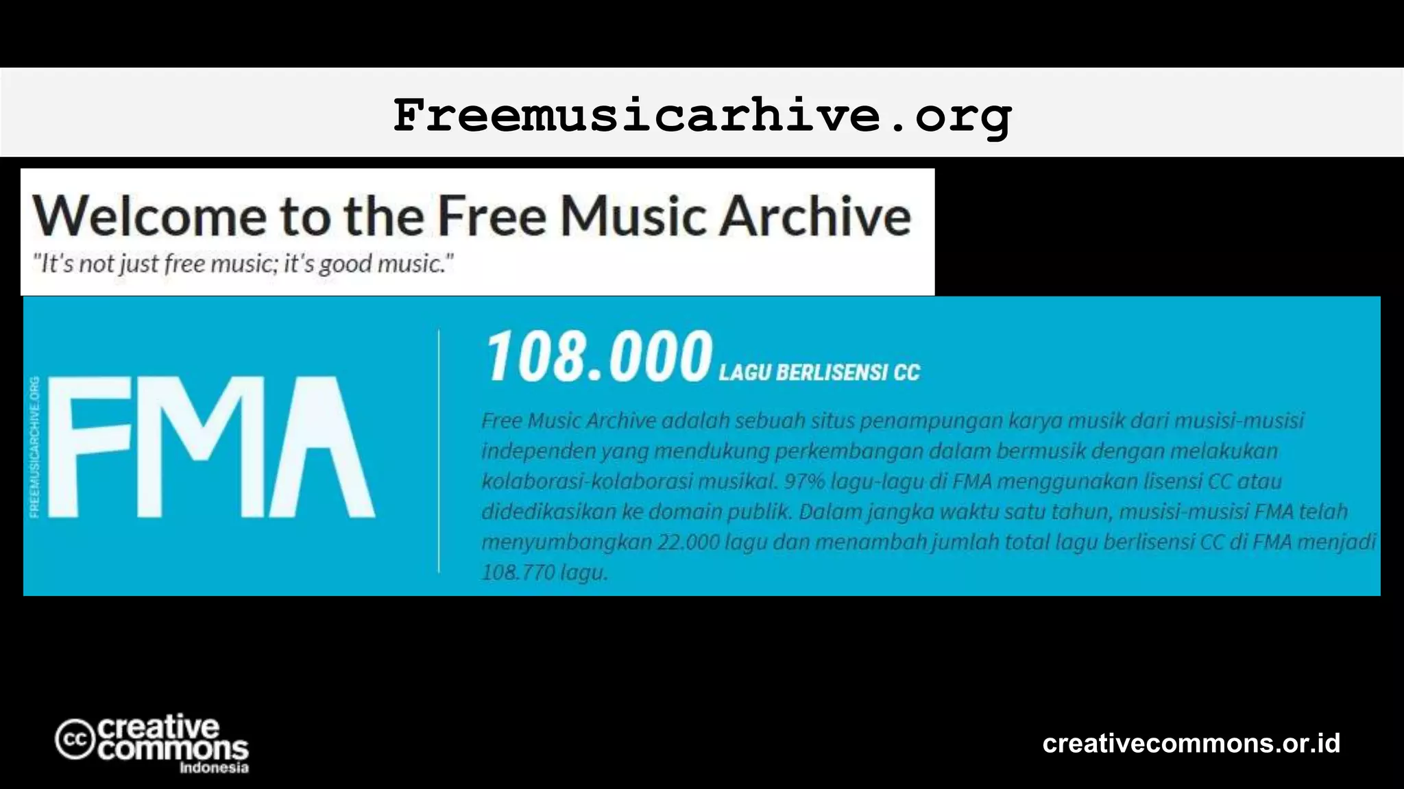 Freemusicarhive.org
creativecommons.or.id
 