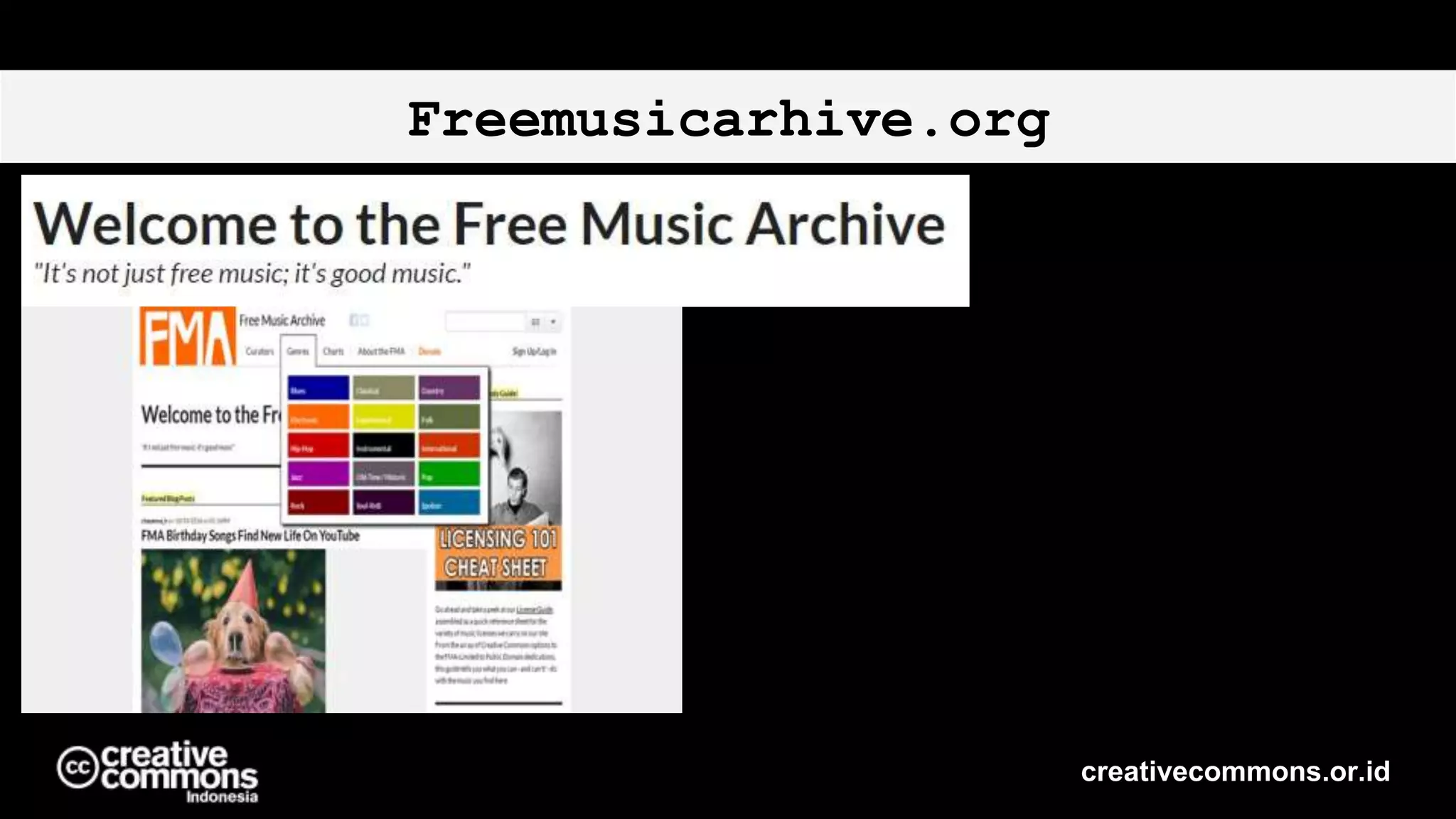 Freemusicarhive.org
creativecommons.or.id
 