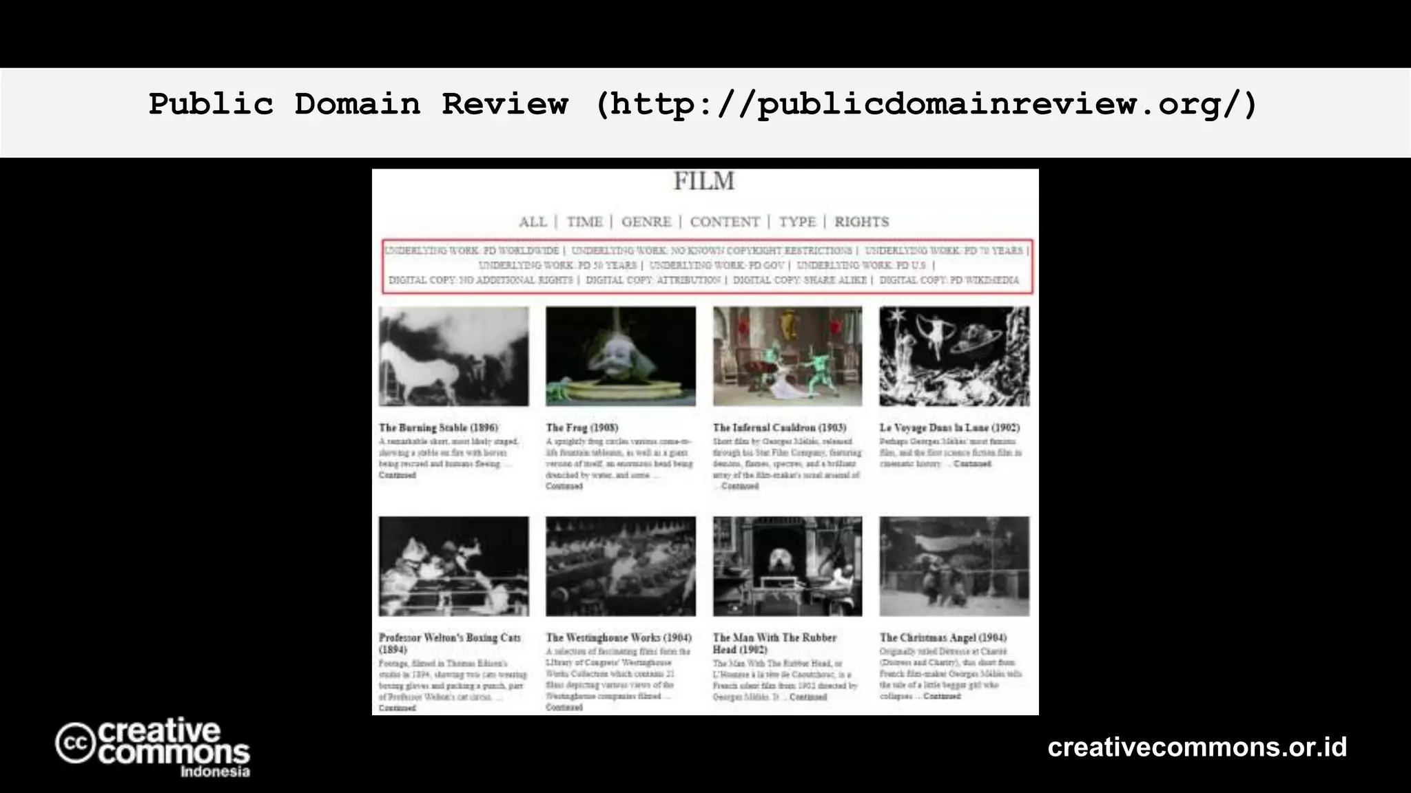 Public Domain Review (http://publicdomainreview.org/)
creativecommons.or.id
 