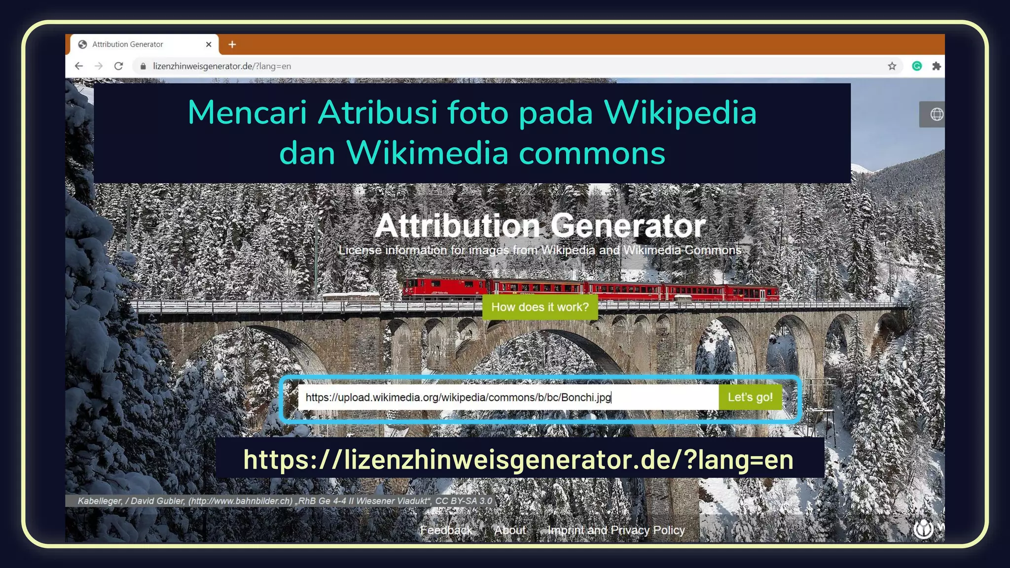 Mencari Atribusi foto pada Wikipedia
dan Wikimedia commons
https://lizenzhinweisgenerator.de/?lang=en
 