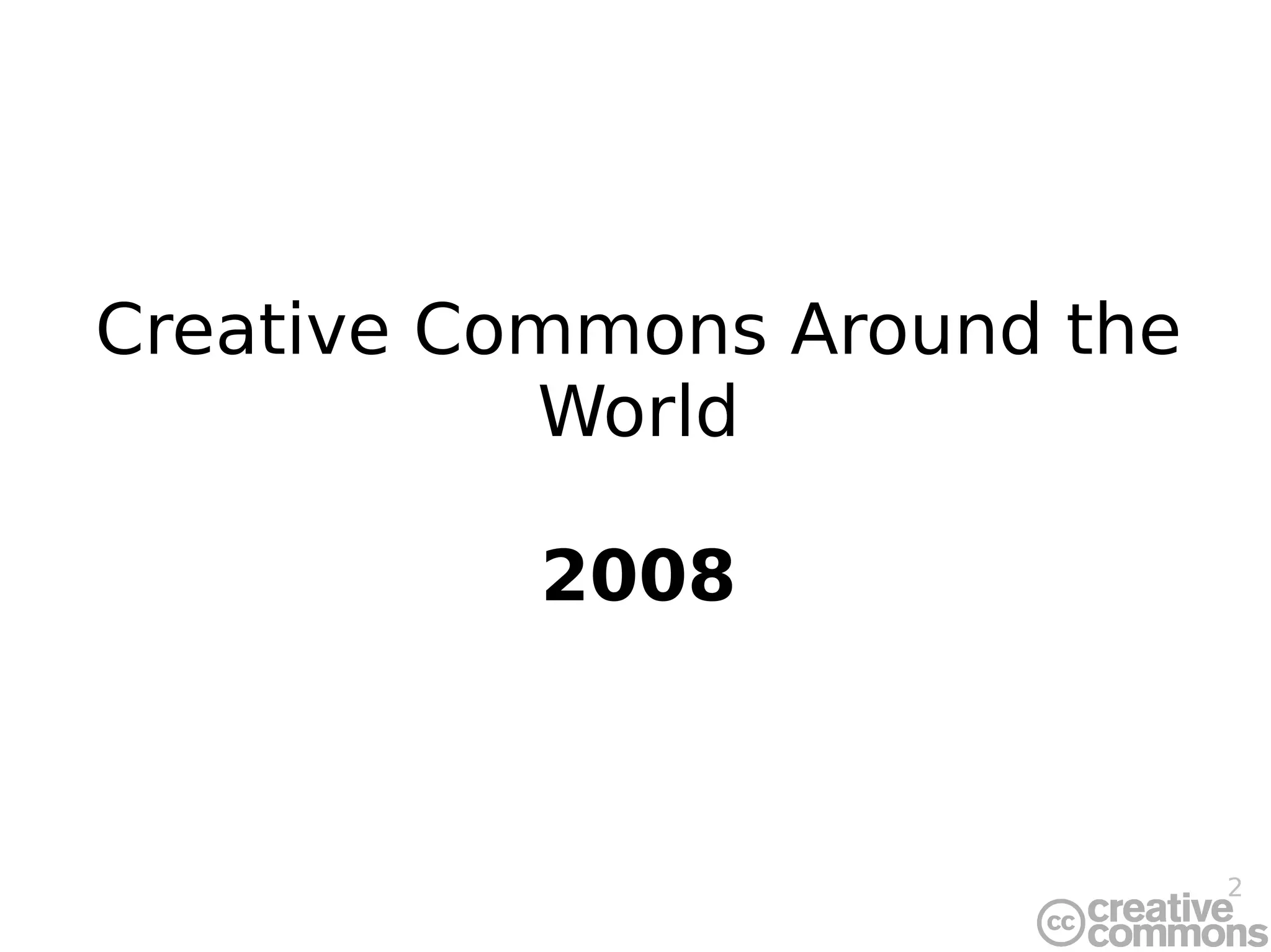 Creative Commons Around the World 2008 