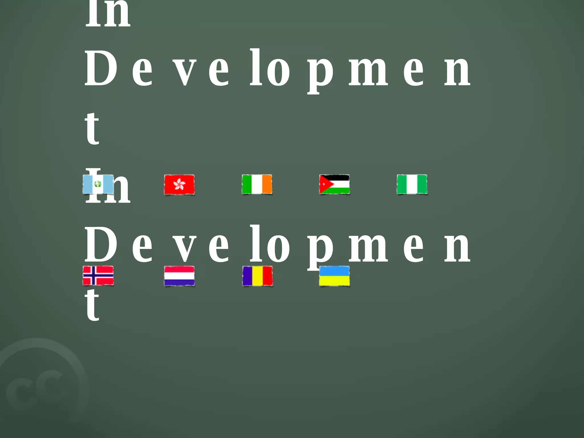 9 Jurisdictions  In Development In Development 