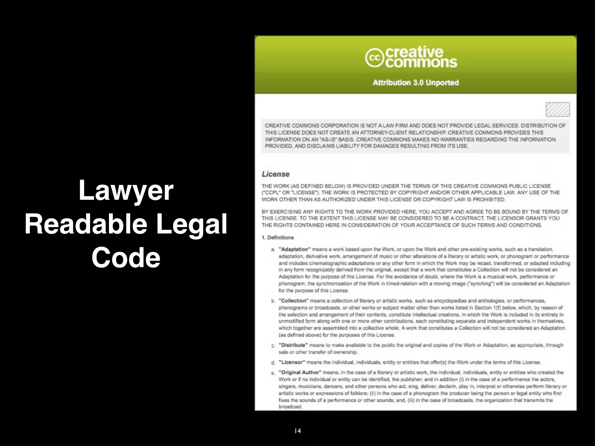 Lawyer
Readable Legal
    Code




                 14
 