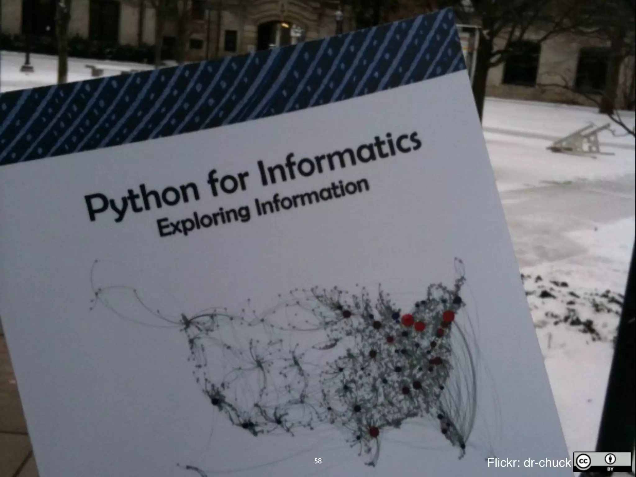 58   Flickr: dr-chuck
 