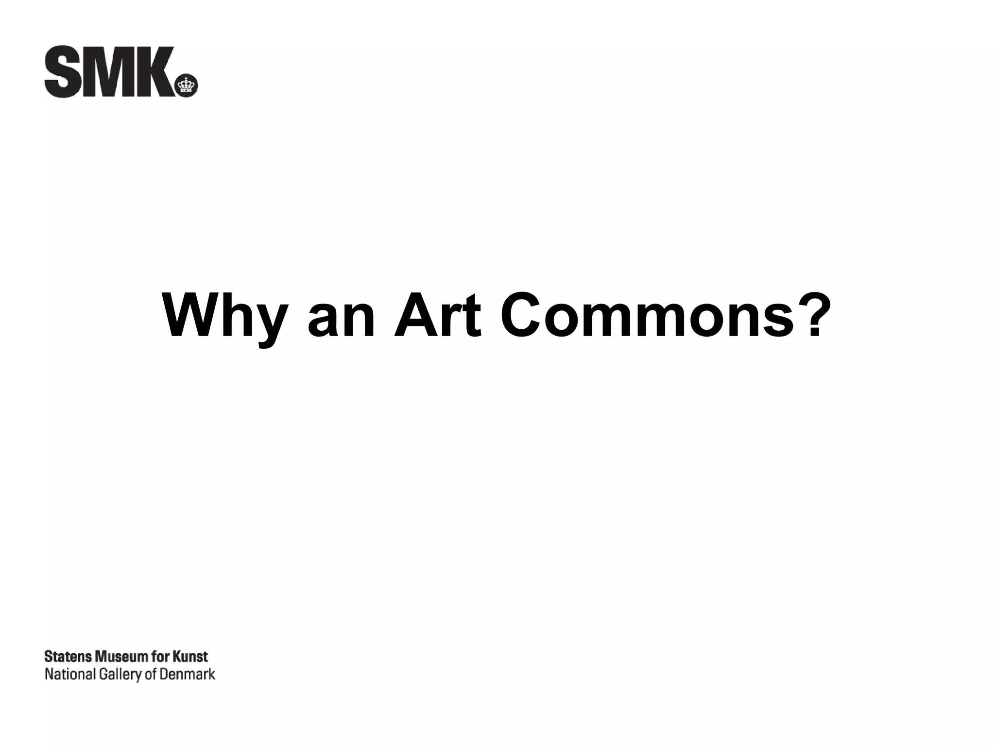 Why an Art Commons?
 