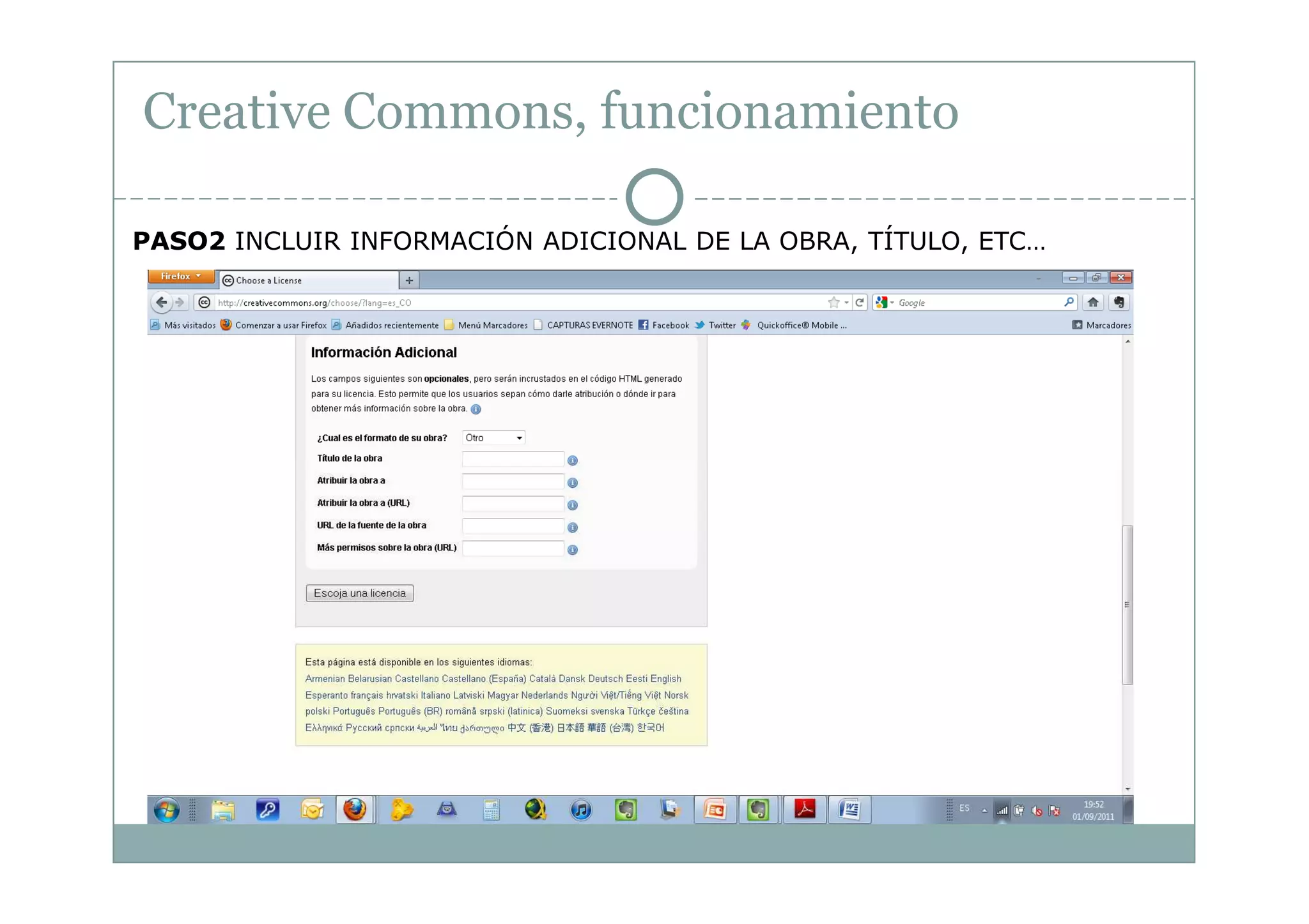 Creative Commons, funcionamiento

PASO2 INCLUIR INFORMACIÓN ADICIONAL DE LA OBRA, TÍTULO, ETC…
 