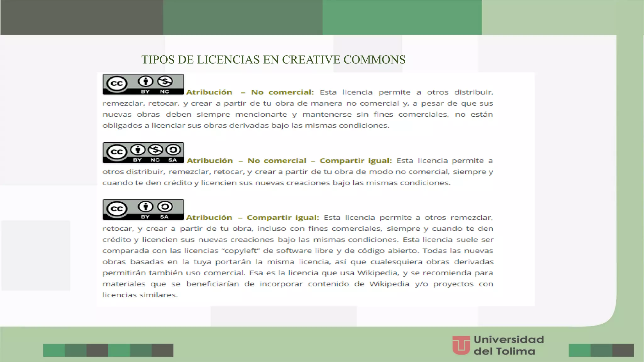 TIPOS DE LICENCIAS EN CREATIVE COMMONS
 