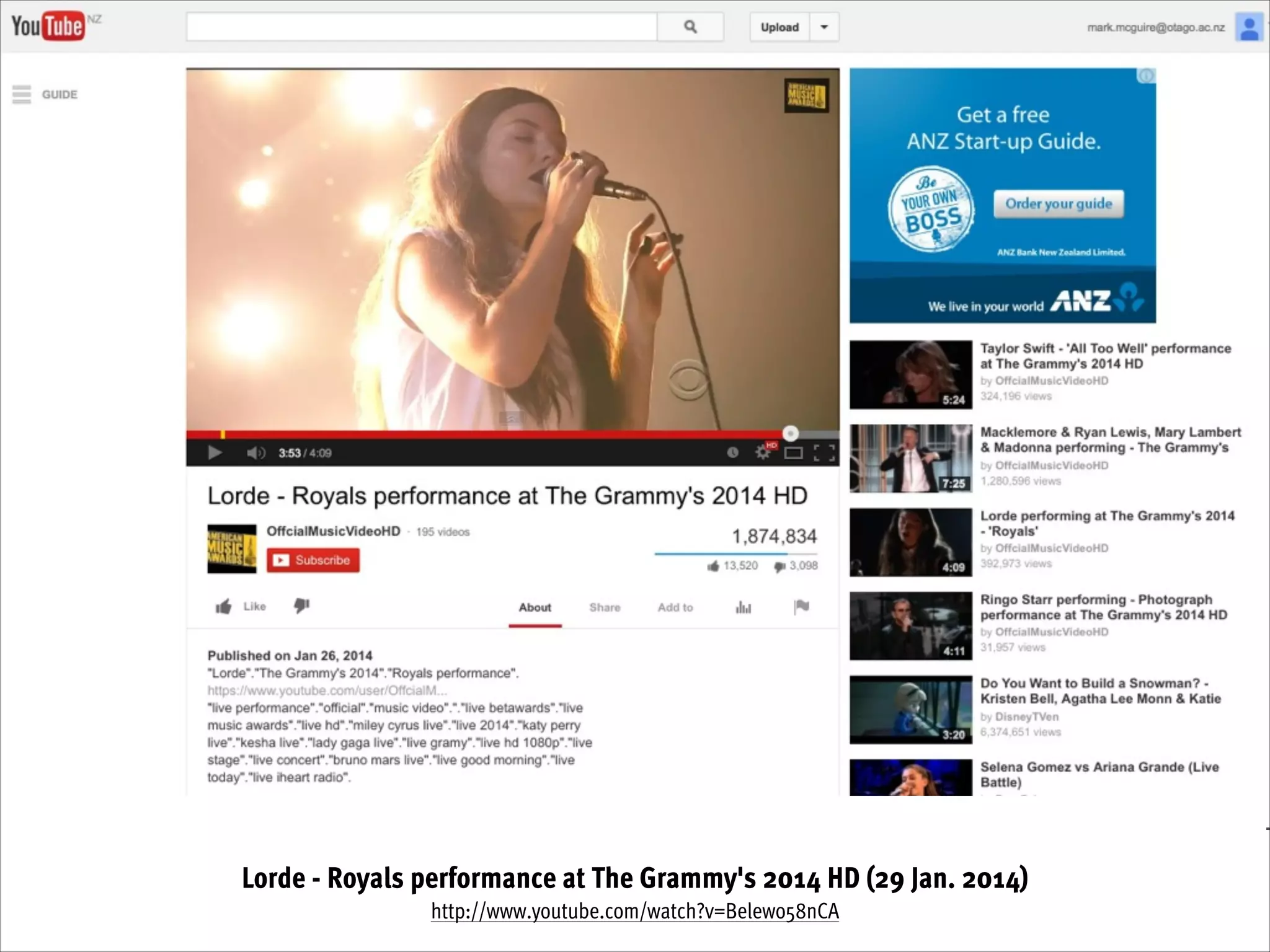 Lorde - Royals performance at The Grammy's 2014 HD (29 Jan. 2014)
http://www.youtube.com/watch?v=Belewo58nCA

 