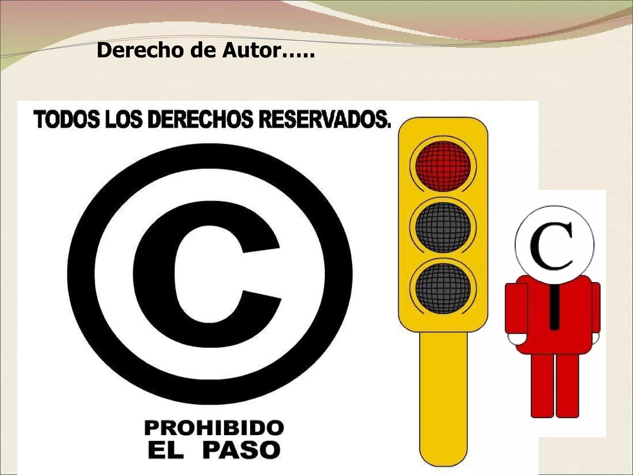 Derecho de Autor….. 