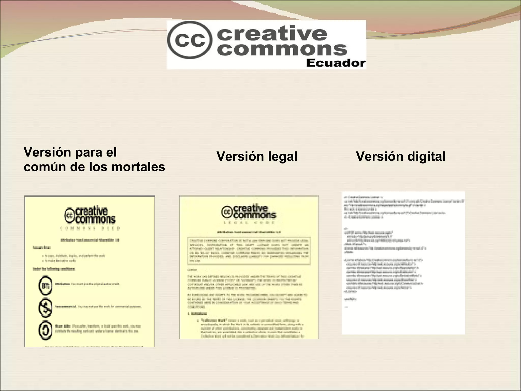 Versión para el común de los mortales Versión legal Versión digital 