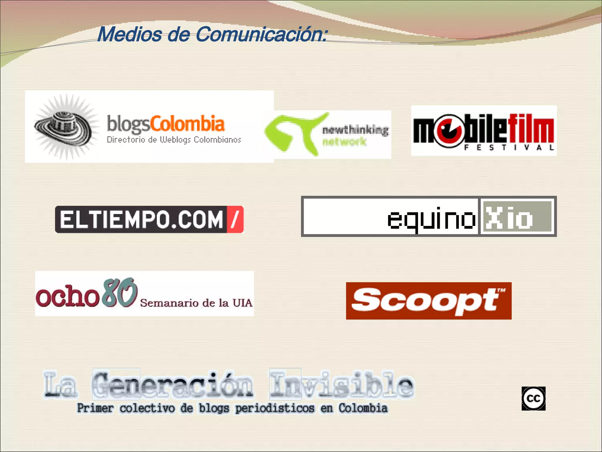 Medios de Comunicación: 