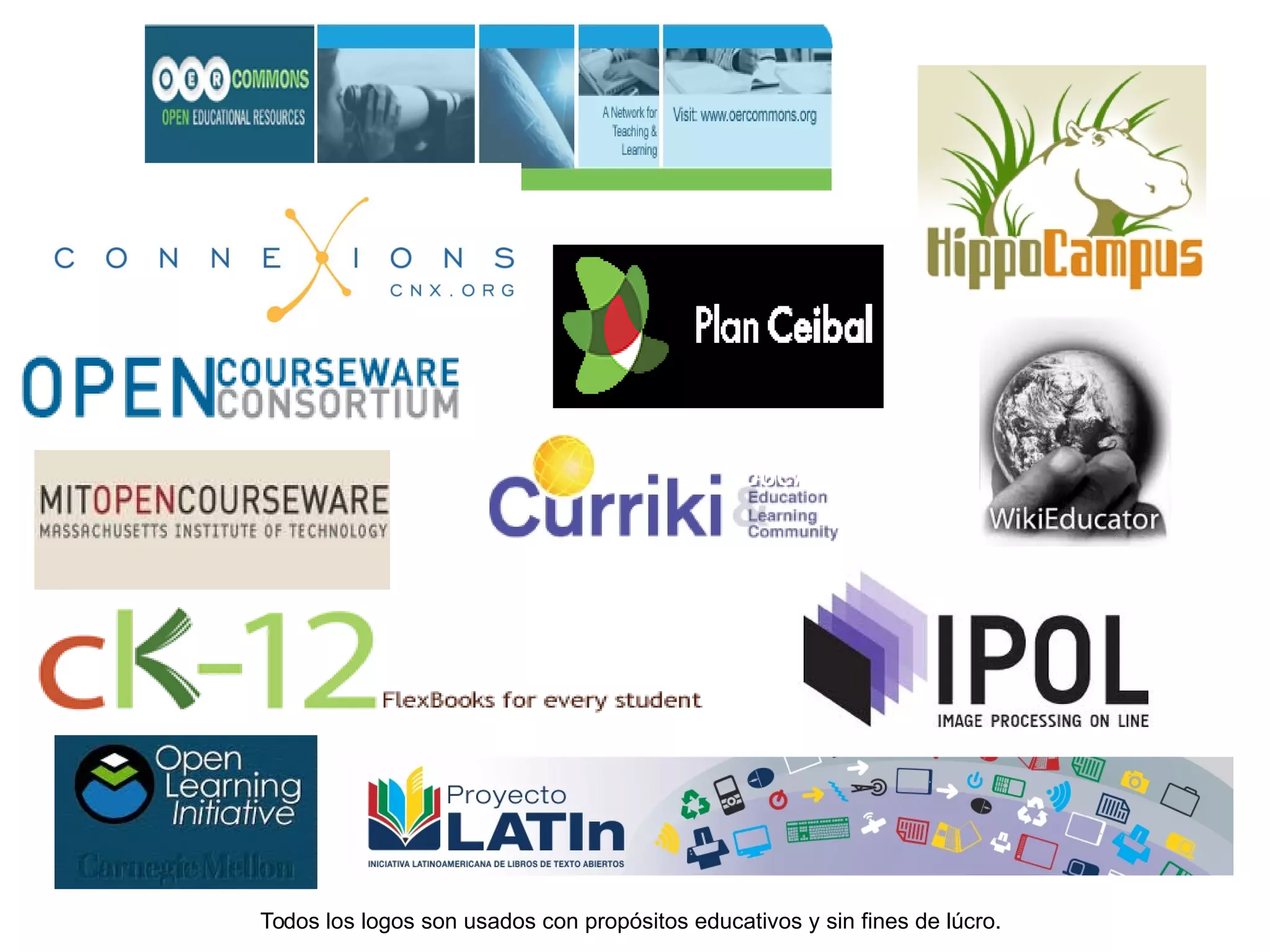 Todos los logos son usados con propósitos educativos y sin fines de lúcro.
RECURSOS
EDUCATIVOS
 