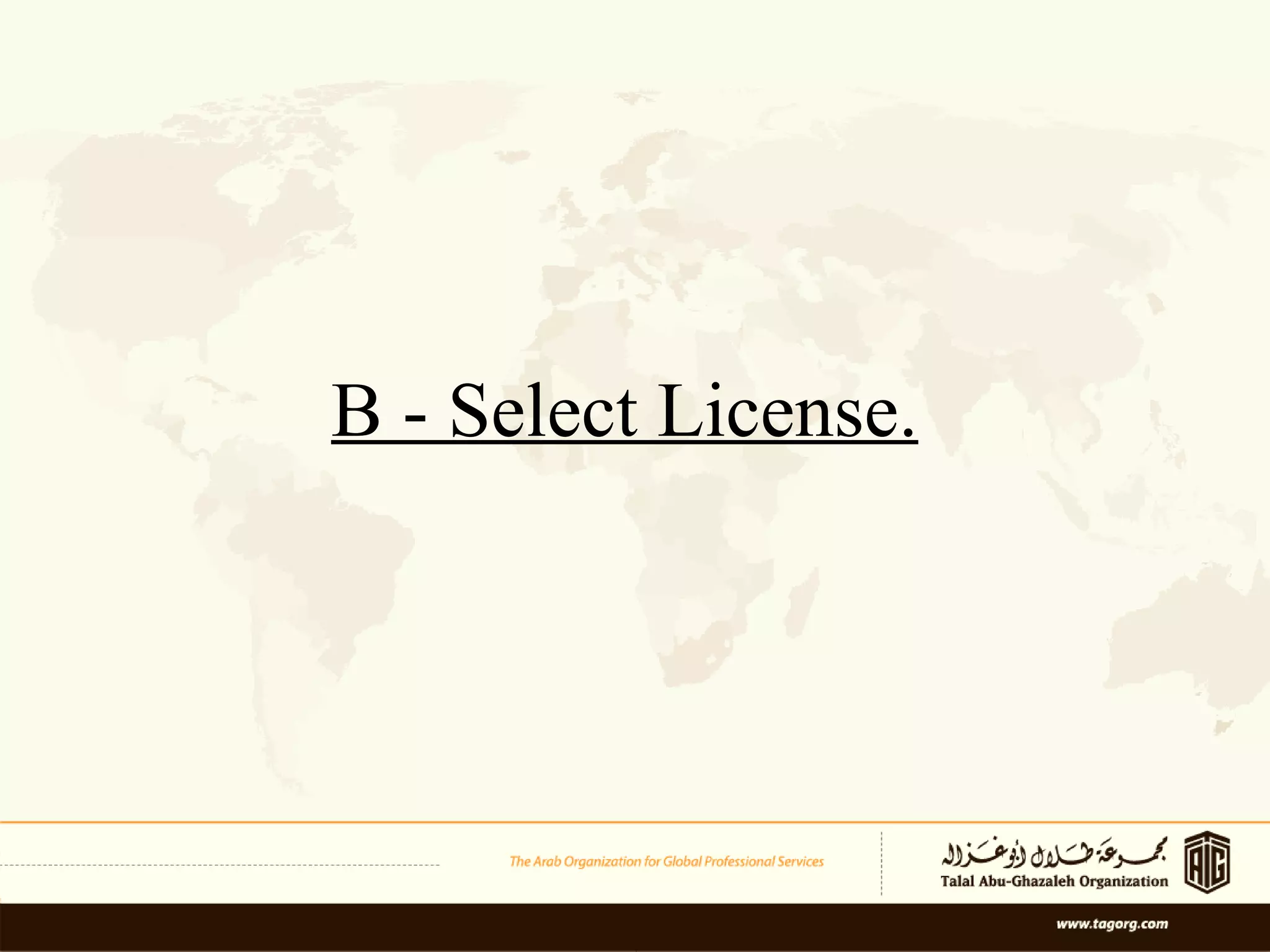 B - Select License. 
