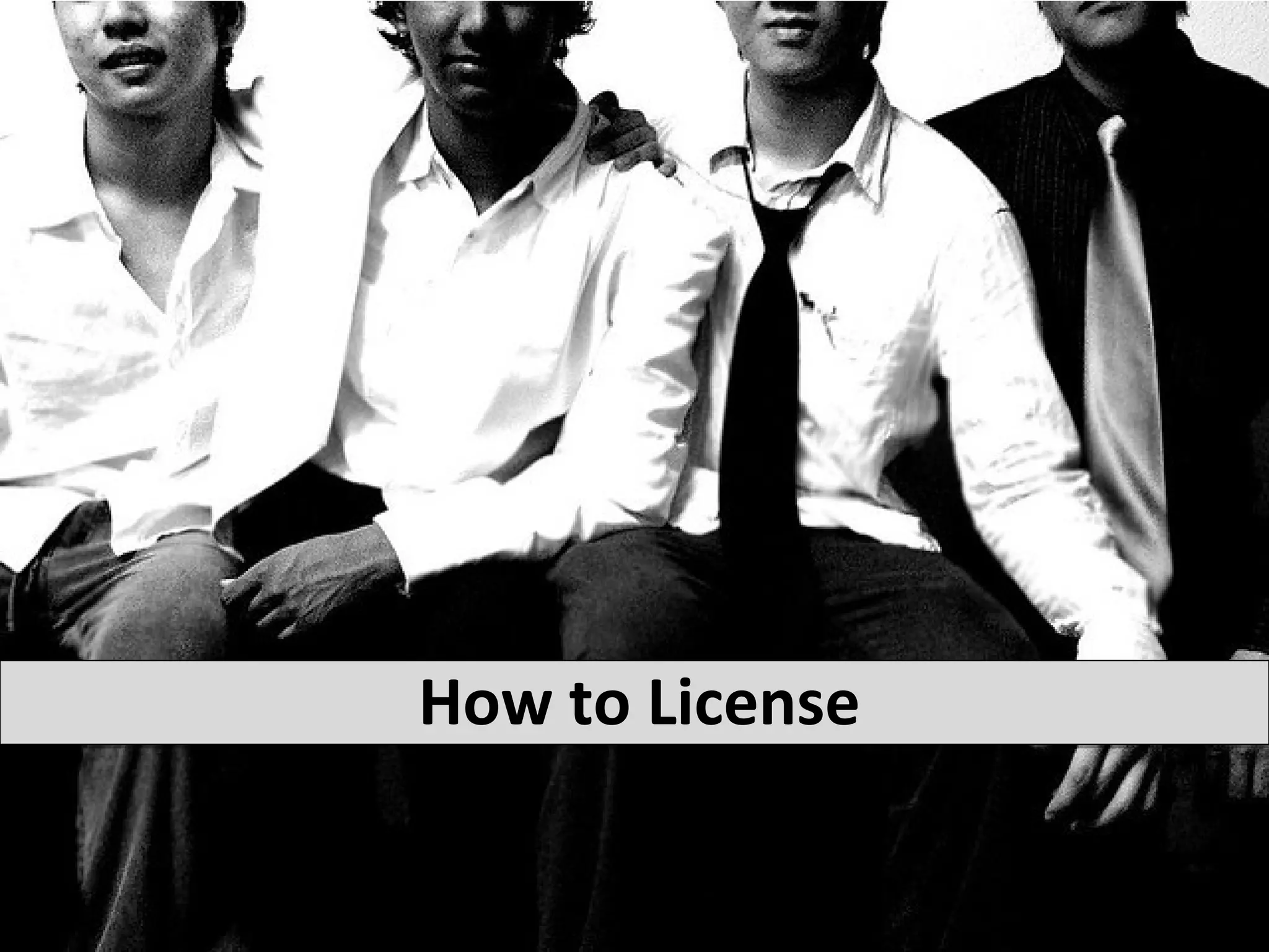 How to License
 