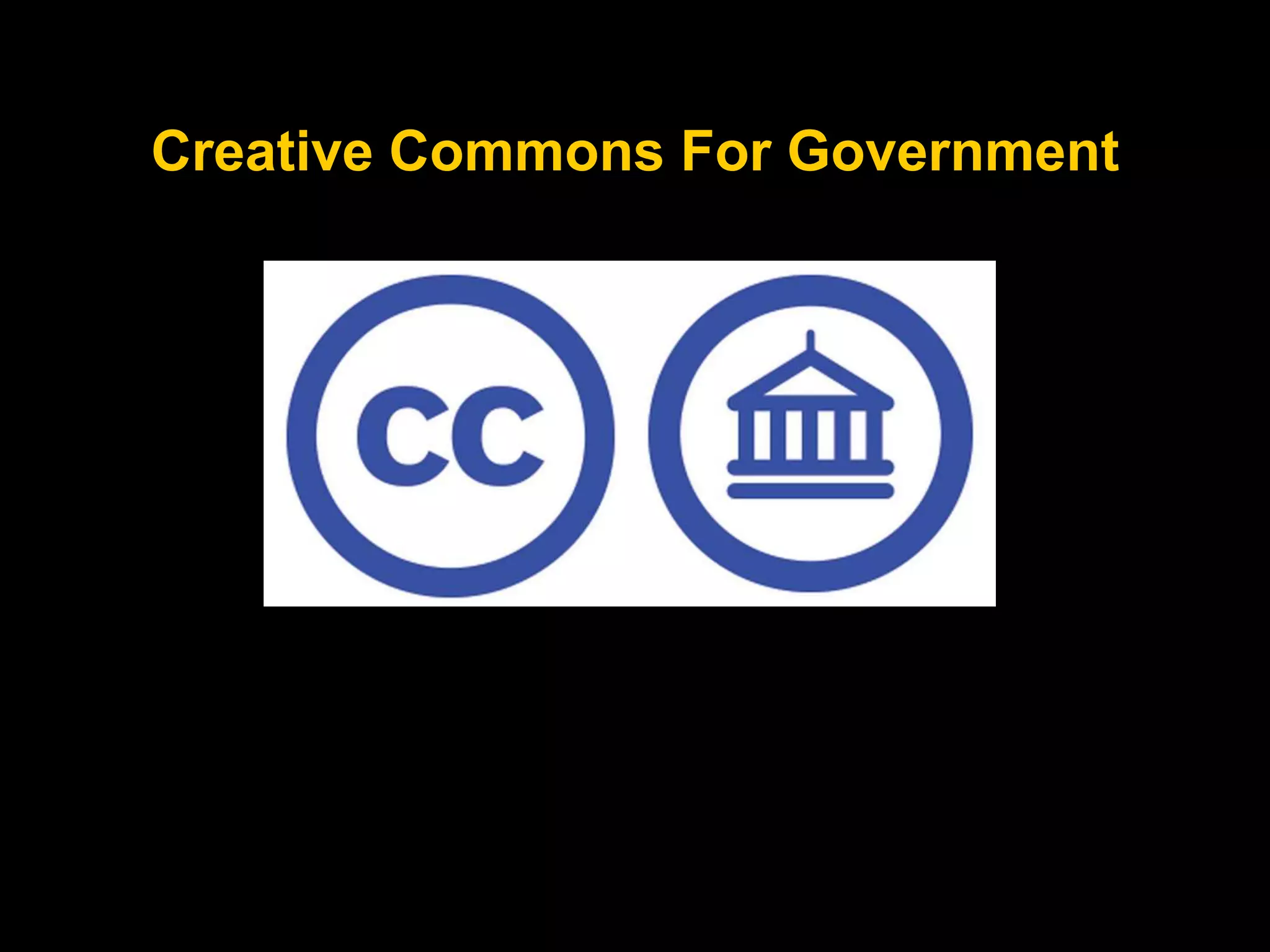 Creative Commons For Government

 