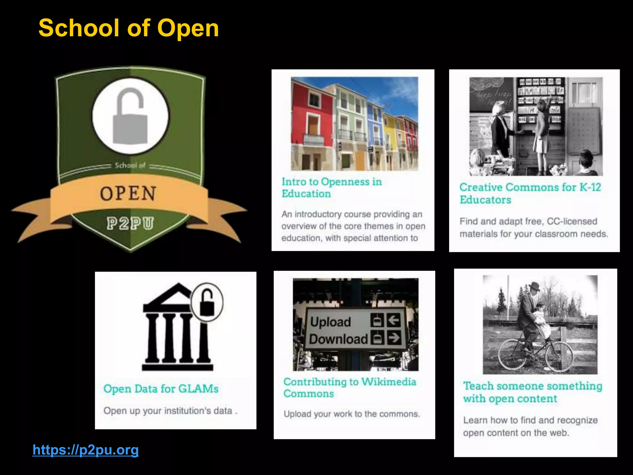 School of Open

https://p2pu.org

 