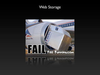 Web Storage
 
