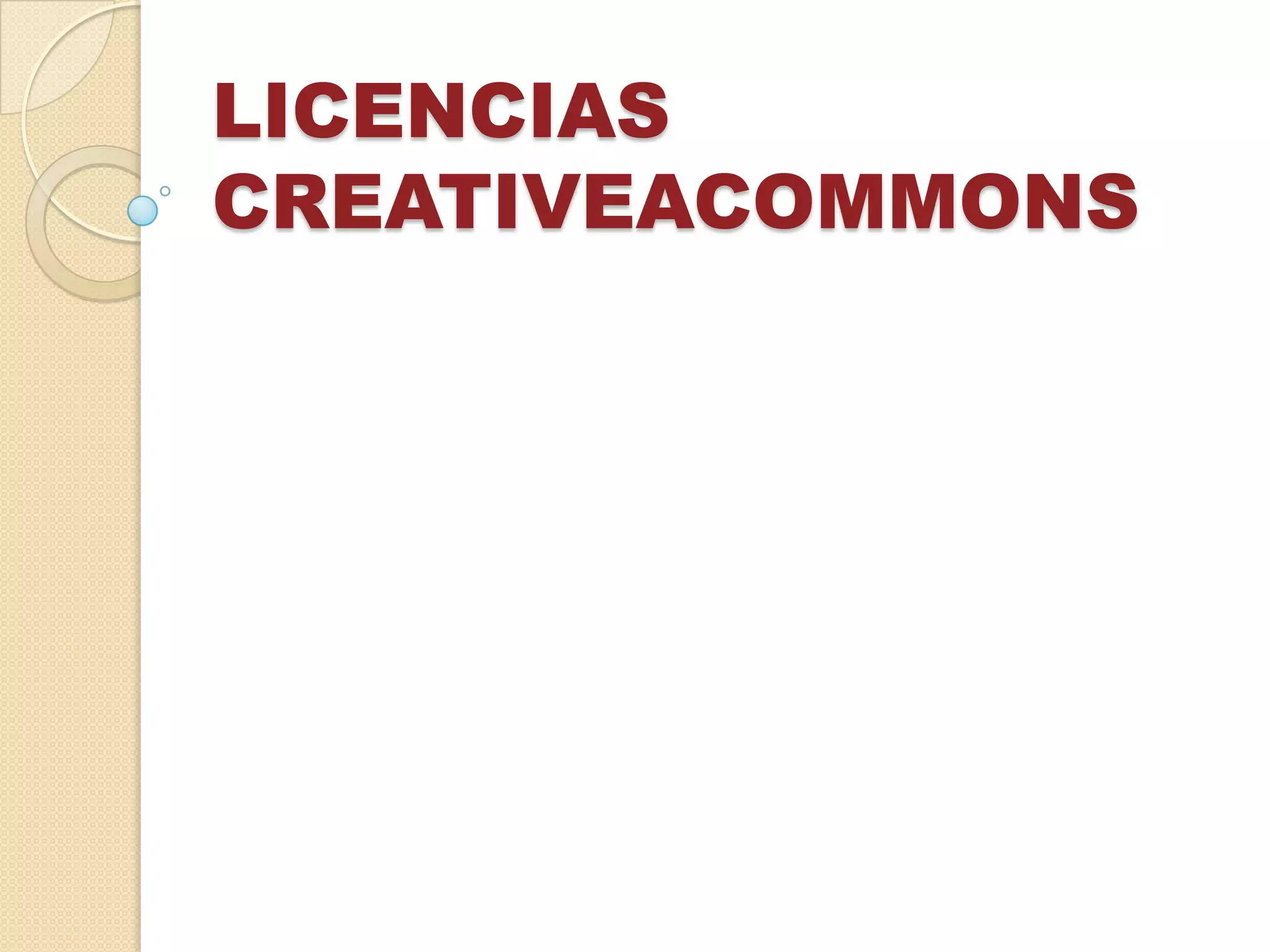 LICENCIAS
CREATIVEACOMMONS

 