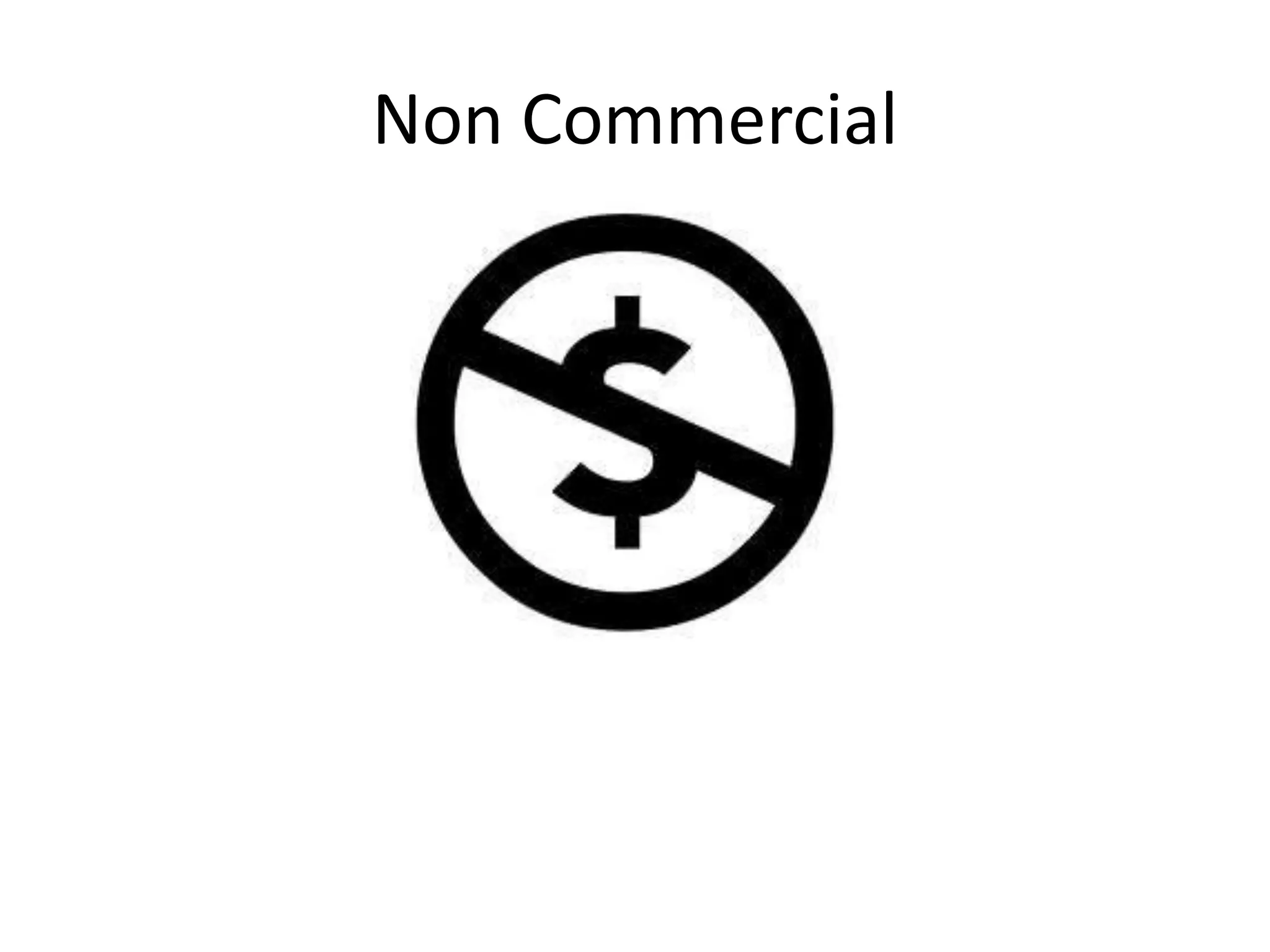 Non Commercial
 