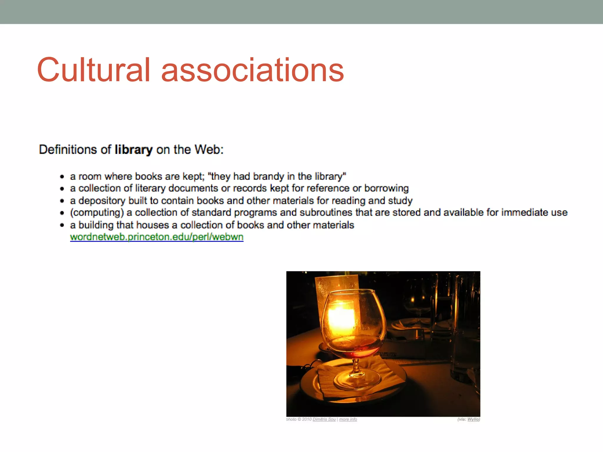 Cultural associations
 