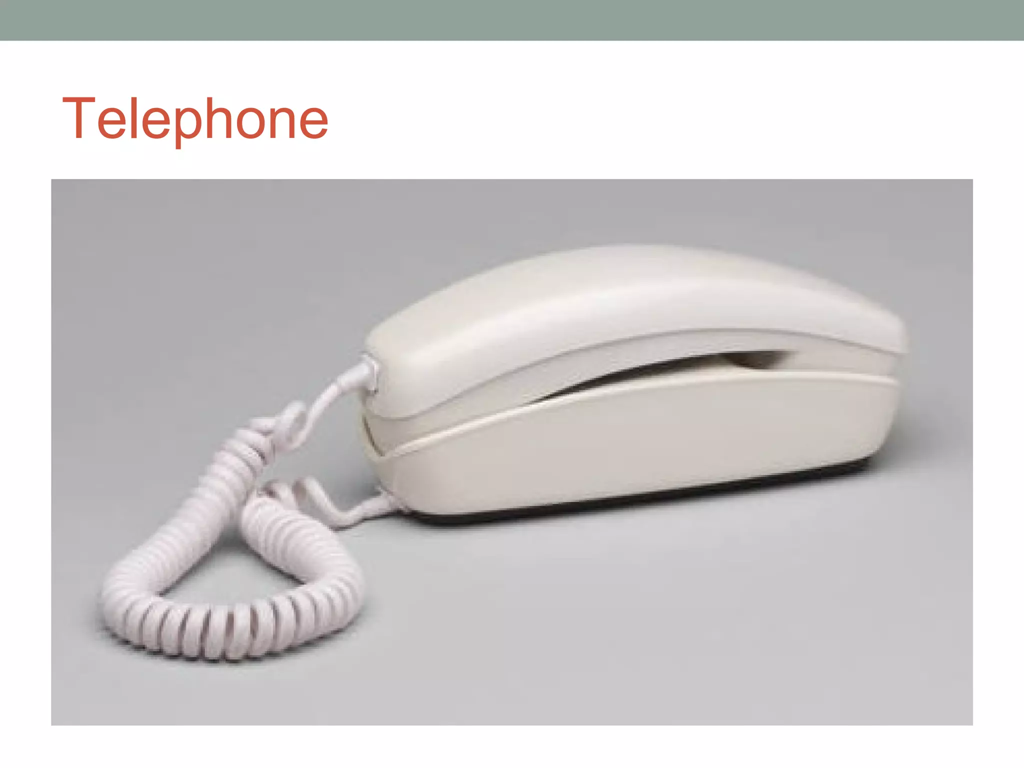 Telephone
 