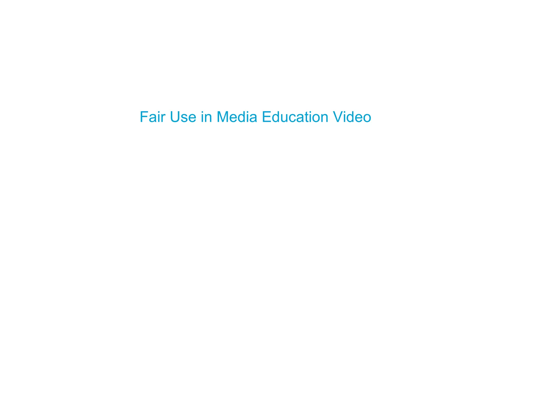 Fair Use in Media Education Video 