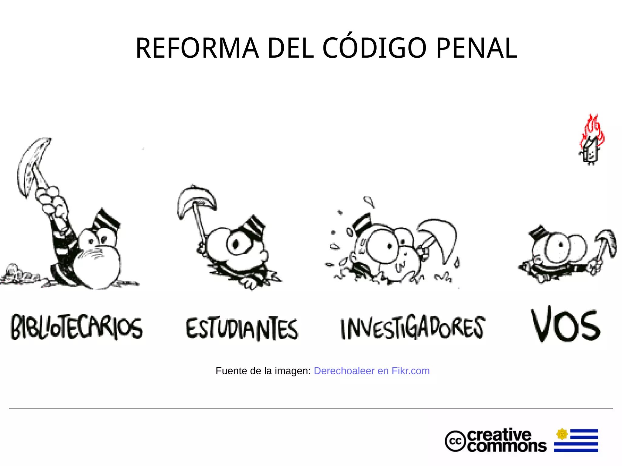 Fuente de la imagen: Derechoaleer en Fikr.com
REFORMA DEL CÓDIGO PENAL
 