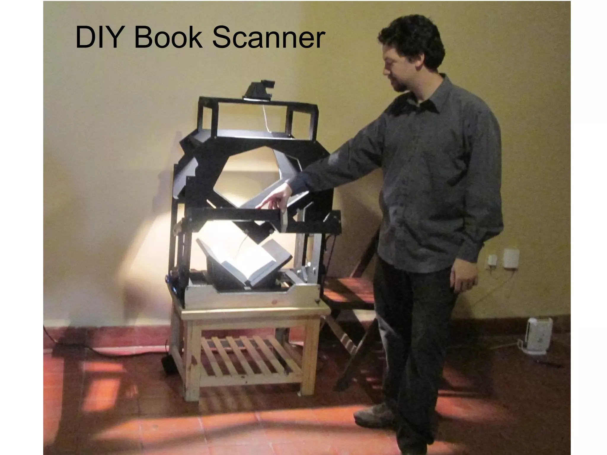 DIY Book Scanner 
 