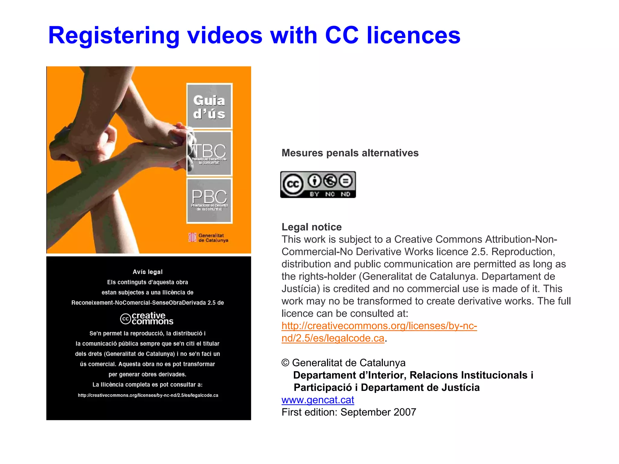 The Use of Creative Commons Licences in the Ministry of Justice of the Government of Catalonia