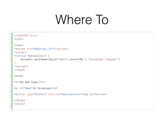 Where To
 